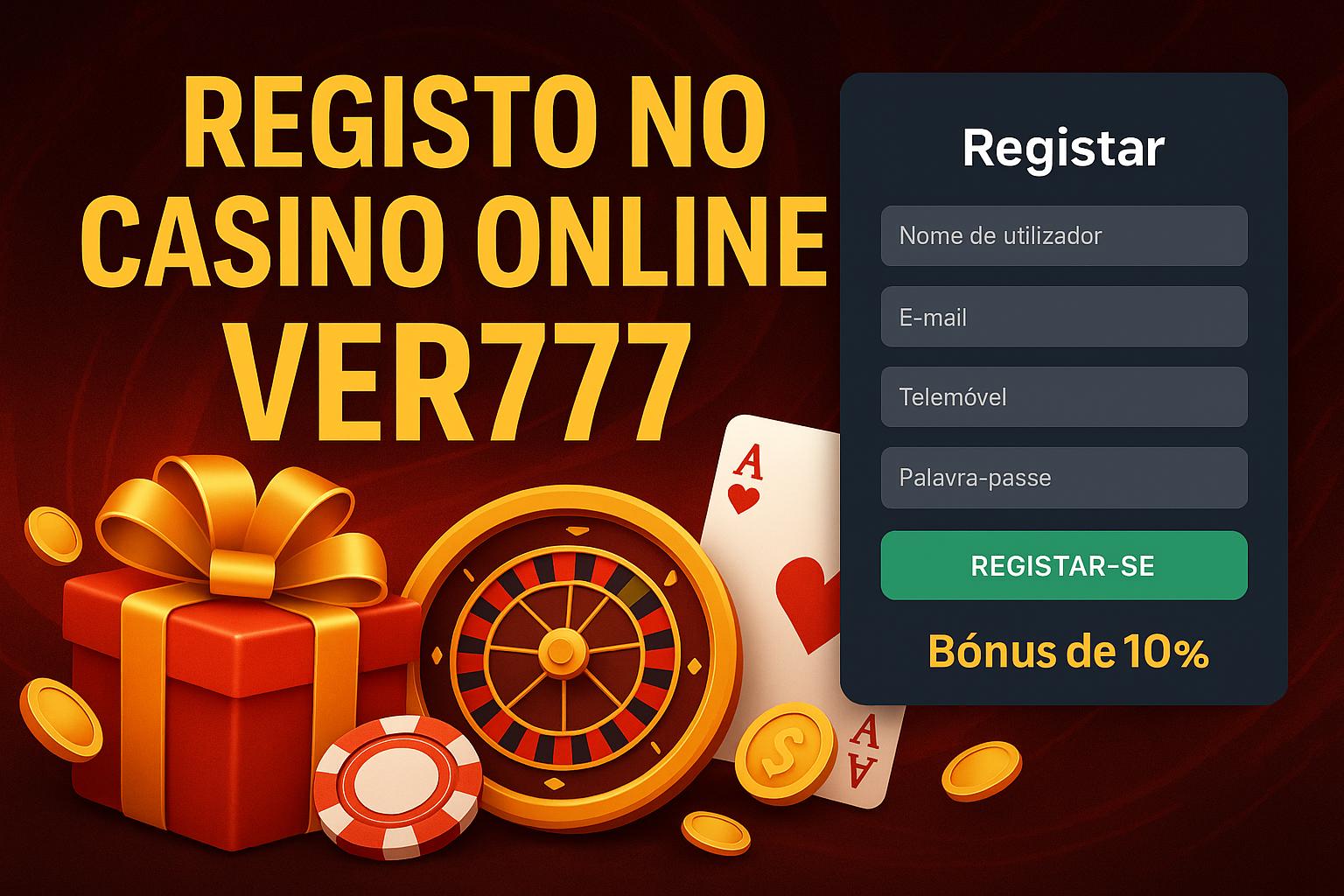 Não Perca tempo, o rRgistro na site VER777